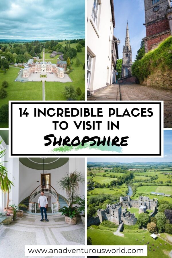 14 Incredible Places To Visit In Shropshire England 2021 Guide