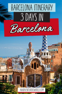 Barcelona Itinerary: 3 Days in Barcelona, Spain (2024 Guide)