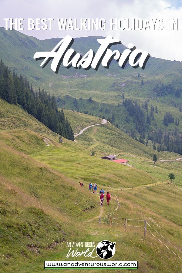 The Best Walking Holidays In Austria (2024 Guide)